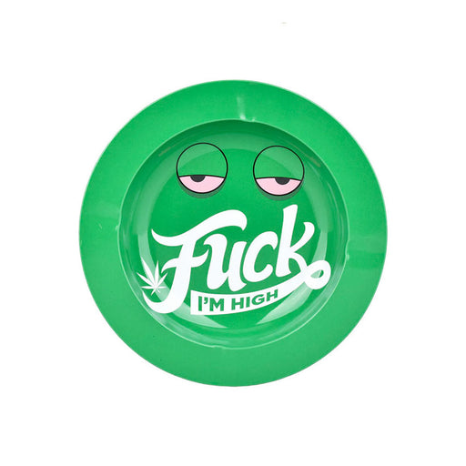 Fuck I'm High Tin Ashtray